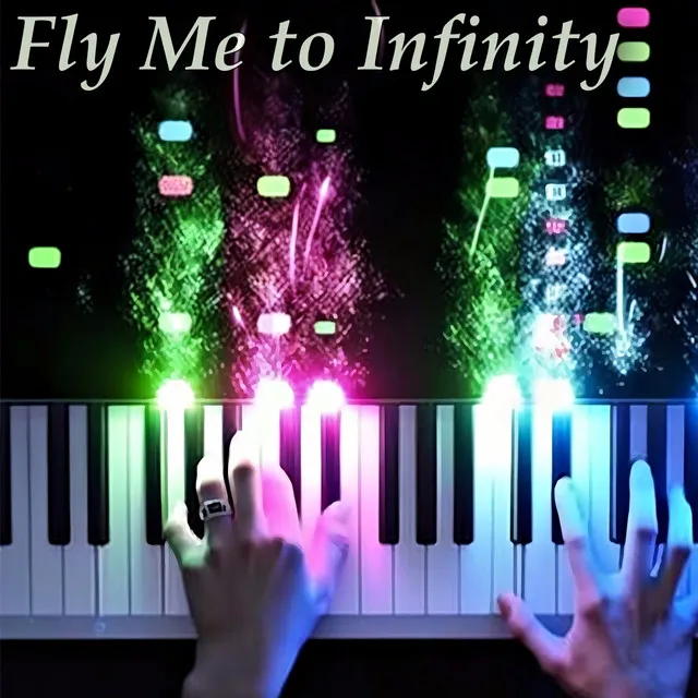 Fly Me to Infinity