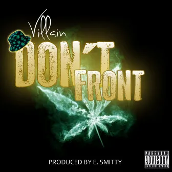 Don't Front by Villain