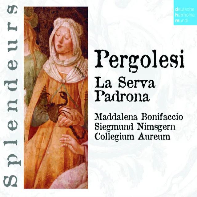 DHM Splendeurs: Pergolese: La Serva Padrona