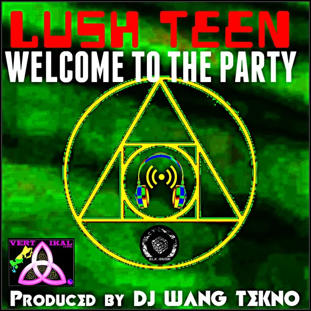 Welcome to the Party - Wang Tekno Mix