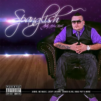 Spanglish by Billy Dha Kidd