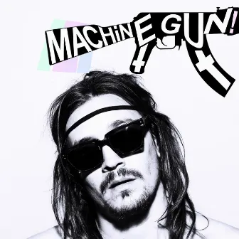 Machine Gun by Jack Moy