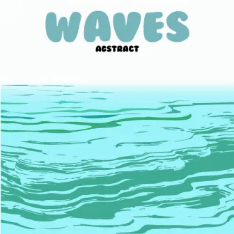 Waves by Agstract