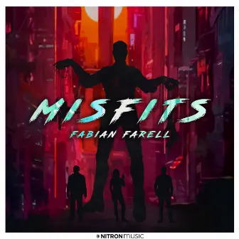 Misfits by Fabian Farell