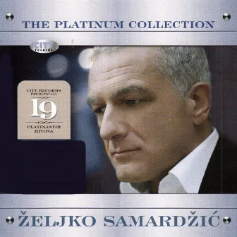 The Platinum Collection by Zeljko Samardzic