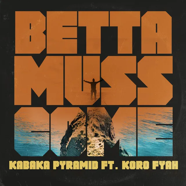 Betta Muss Come - Remastered