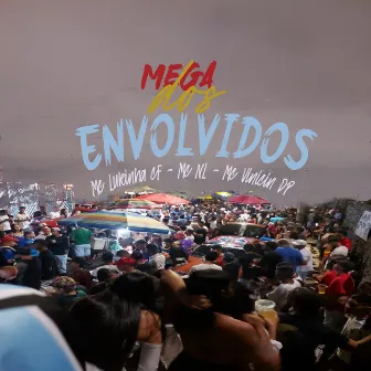 Mega dos Envlvidos by MC NL