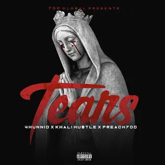 Tears by 4Hunnid