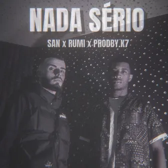 NADA SÉRIO by ProdiSAN