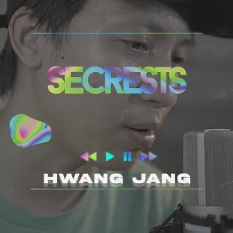 Secrets by Hwang Jang