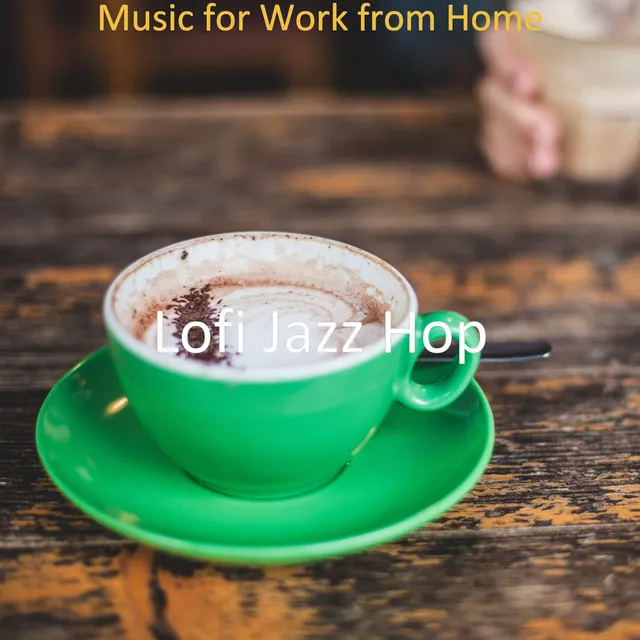 Music for Work from Home