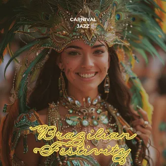 Brazilian Festivity by Latin Masters