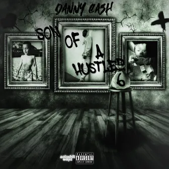 Son of a Hustler 6 by DannyCash