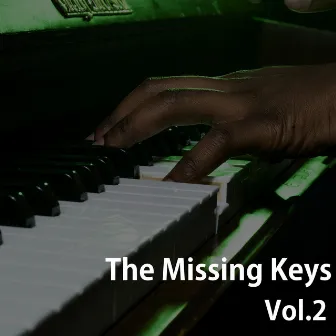 The Missing Keys, Vol. 2 by SkillMusicsa