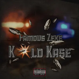 Kold Kase by Famous Zeke