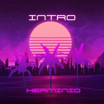 Intro by Herminio