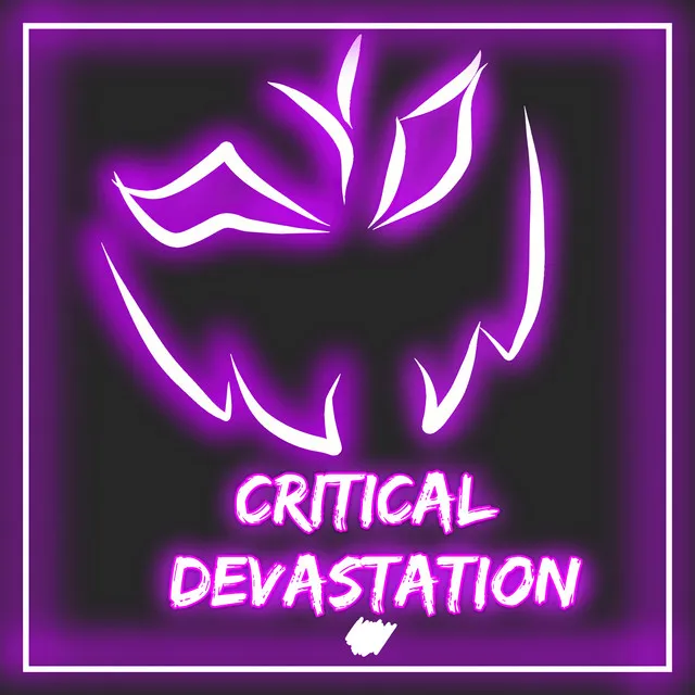 Critical Devastation