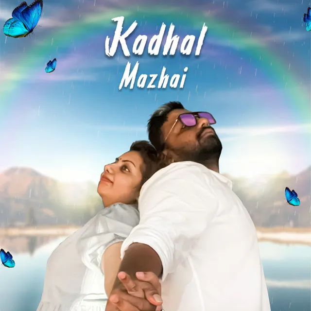 KADHAL MAZHAI