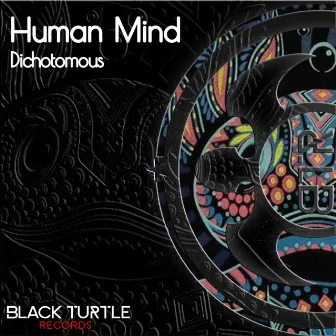 Dichotomous by Human Mind