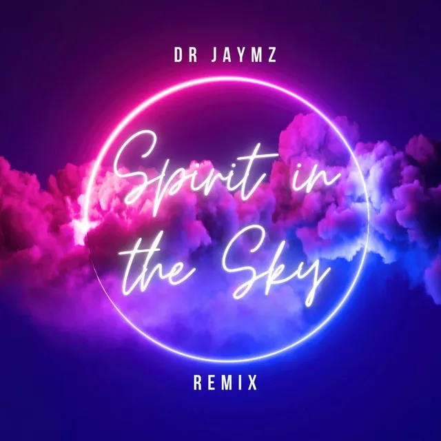 Spirit in the Sky - Remix