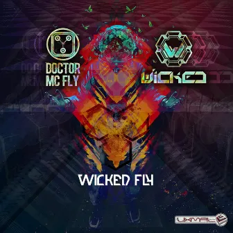 Wicked Fly by Doctor Mcfly