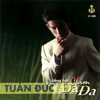 Tiếng Hát Chim Đa Đa by Tuấn Đức