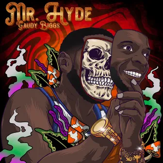 Mr. Hyde by Gaudy Biggs