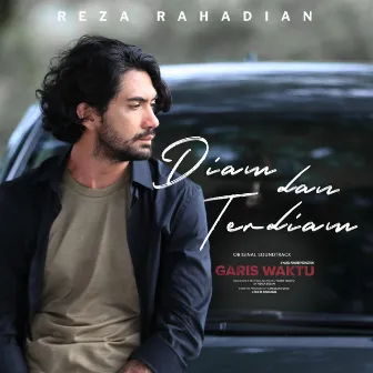 Diam dan Terdiam (Original Soundtrack Garis Waktu) by Reza Rahadian