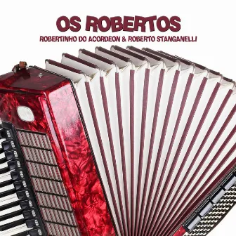 Os Robertos by Roberto Stanganelli