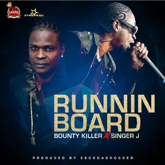 Runnin Board by Singer J