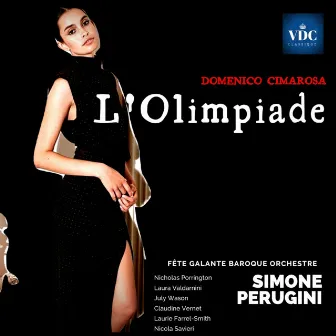 Cimarosa: L'Olimpiade by Fête Galante Baroque Orchestre