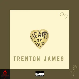 Heart of Gold by Trenton James