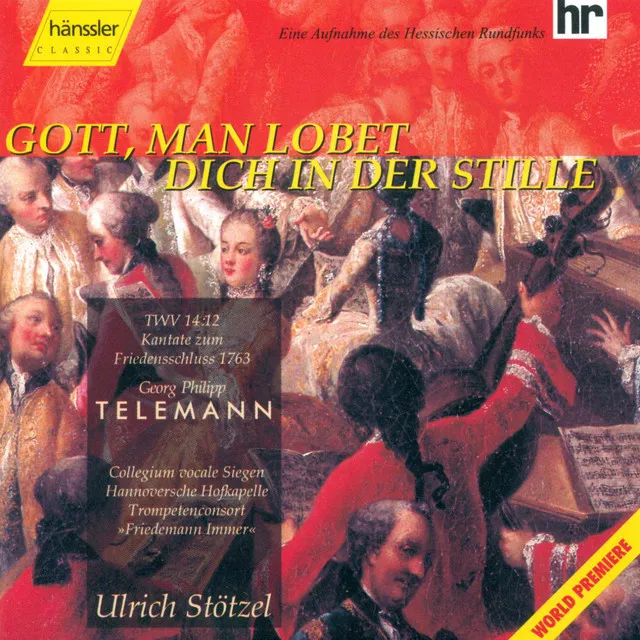 Gott, man lobet dich in der Stille, TWV 14:12: Part I: Gott, man lobet dich in der Stille (Chorus)