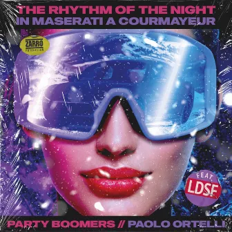 The Rhythm Of The Night (In Maserati A Courmayeur) (feat. LDSF) by Party Boomers