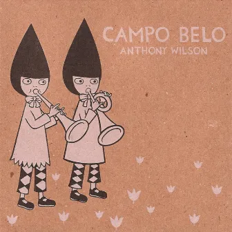 Campo Belo by Anthony Wilson