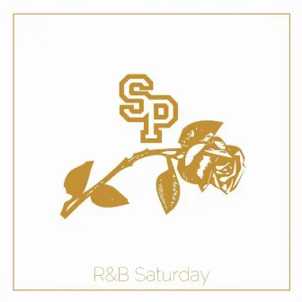 R&B Saturday by Slink Proper