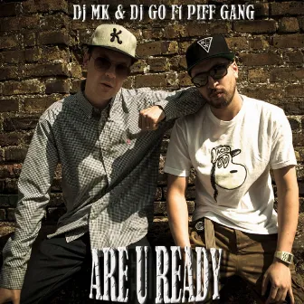 Are You Ready by Dj Mk