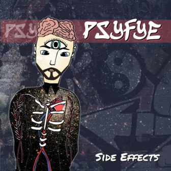 Side Effects by Psyfye