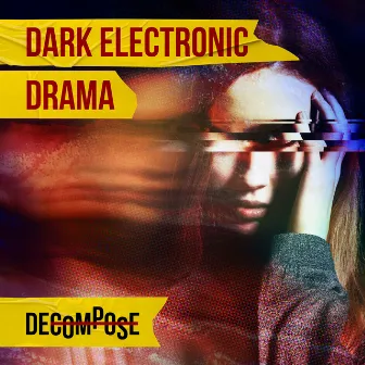 Dark Electronic Drama by Timothy Fleet