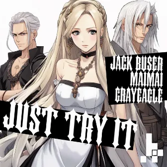 Just Try It EP by Jack Buser