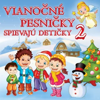 Vianočné pesničky spievajú detičky 2 by Pesničky pre deti band