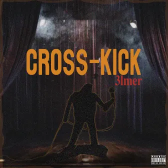 Cross-Kick by 3lmer