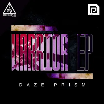 Warrior EP by Daze Prism