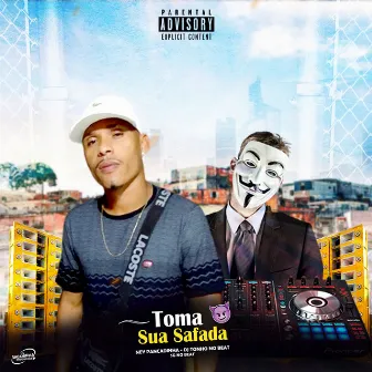 Toma Sua Safada by DJ Tonho no Beat