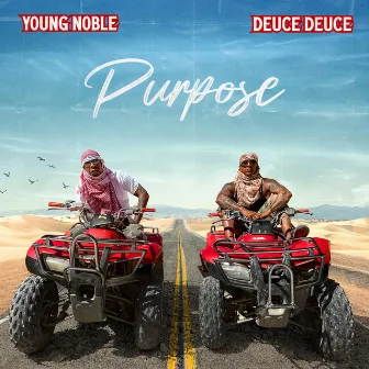 Purpose by Deuce Deuce