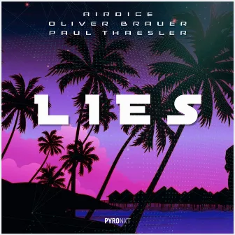 Lies by Paul Thaesler