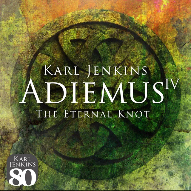 Adiemus IV - The Eternal Knot