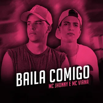 Baila Comigo by MC Viana