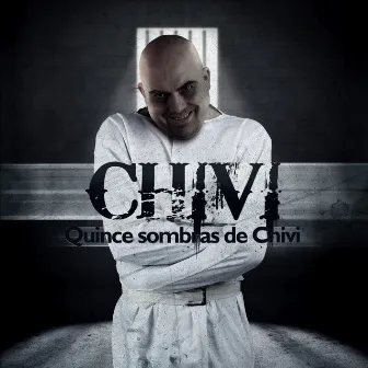 Quince Sombras de Chivi by Chivi