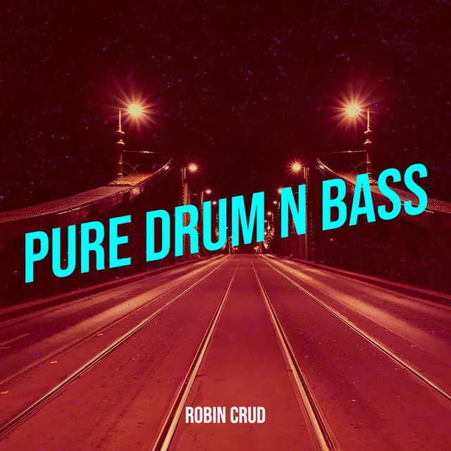 Pure Drum n Bass